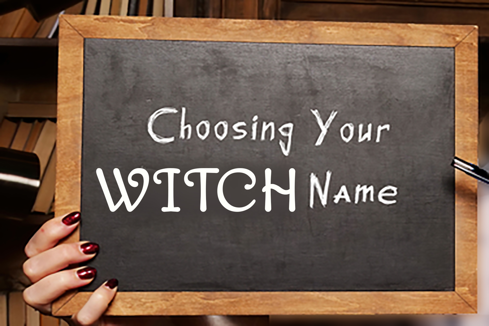 How to Choose Your Witch Name